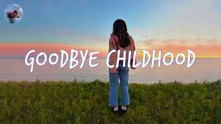 Goodbye childhood ️🎈 Songs that bring back so many memories