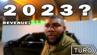 How Turo Is Going So Far In 2023!! (Must Watch)