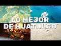 Nuestro ULTIMO DÍA en HUATULCO, las mejores ACTIVIDADES que puedes hacer en este lugar