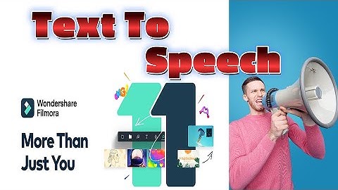 FILMORA 11 TEXT TO SPEECH NEW FEATURE 📣