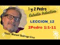 PEDRO_INDUCTIVO_ LECCION 12_ 2PEDRO 1:1-11