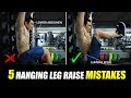 5 Dangerous HANGING LEG RAISE Mistakes [Six pack Abs] तुरंत रोकें