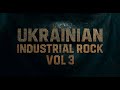 Ukrainian Industrial Rock Vol 3