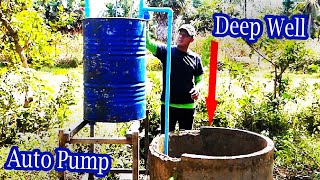 Suck from Deep Well  Amazing idea to make auto water pump free energy from Deep well no Electricity