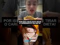 Por que o carboidrato te prejudica na dieta?
