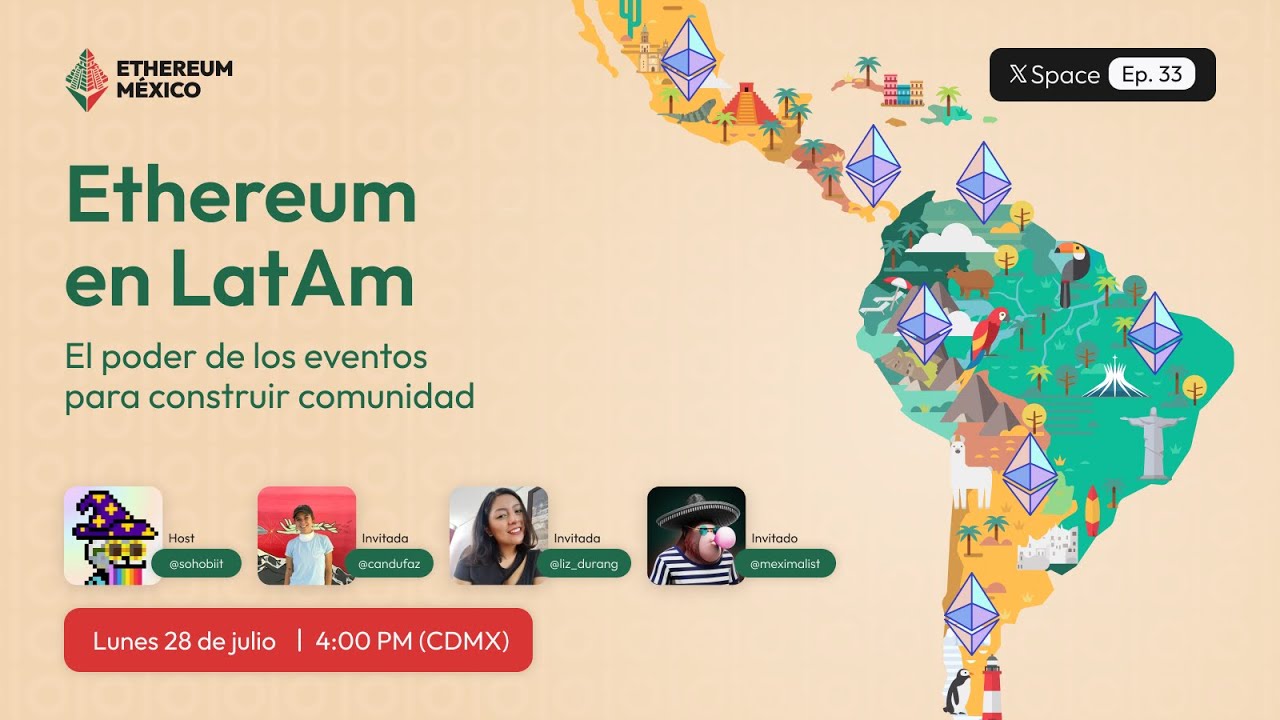 Ethereum en LatAm: El poder de los eventos para construir comunidad ...