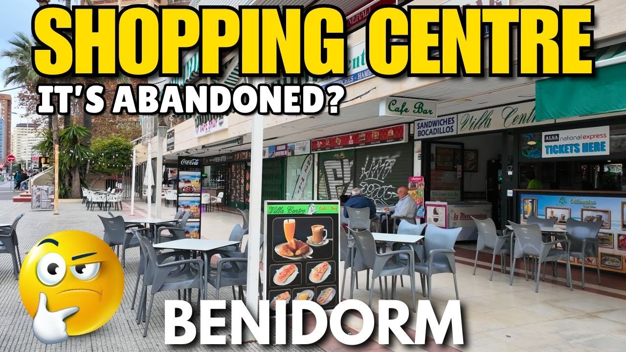 Benidorm's Shopping Centre on the STRIP — Is it Really ABANDONED?! 🤔