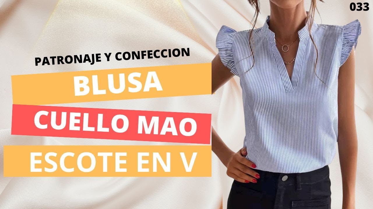 Como Hacer BLUSA CUELLO MAO CON ESCOTE EN V // Patronaje y Confeccion