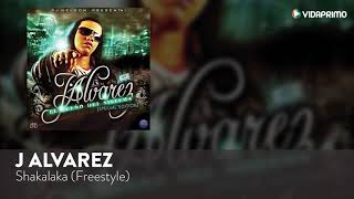 Shakalaka Freestyle - J Alvarez El Dueño Del Sistema Special Edition Audio