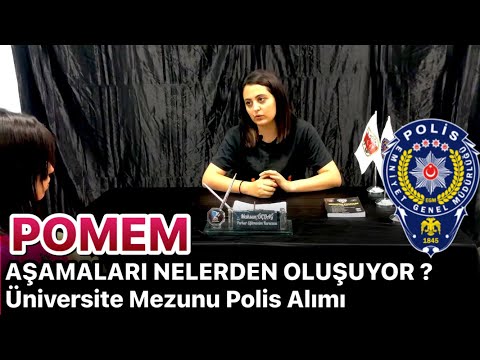 POMEM | AŞAMALAR NELERDEN OLUŞUYOR ? | Üniversite Mezunu POLİSLİK Alımı