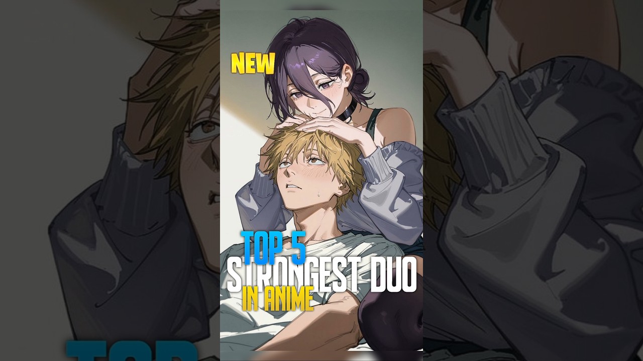 Top 5 Strongest Duo in Anime 🔥 | Anime Shorts