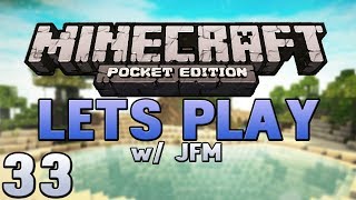 Let's Play Minecraft Pocket Edition - Ep. 33 