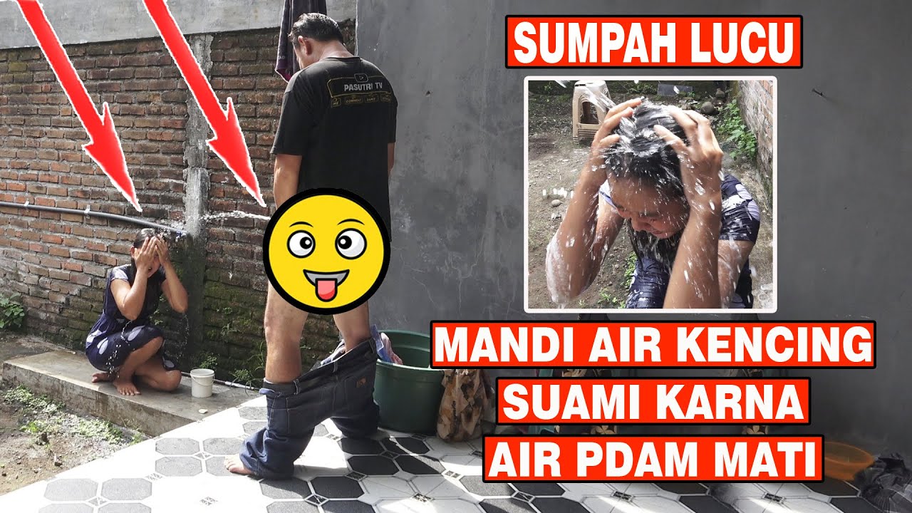 Ados Banyu Oyoh'ne Bojo Polae Air PDAM Mati || Nyembor