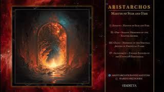 Aristarchos - Martyr of Star and Fire (Full Album)