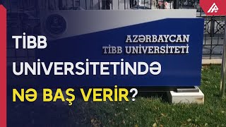 İki Əcnəbi Tələbə Tibb Universitetindən Qovuldu - Apa Tv