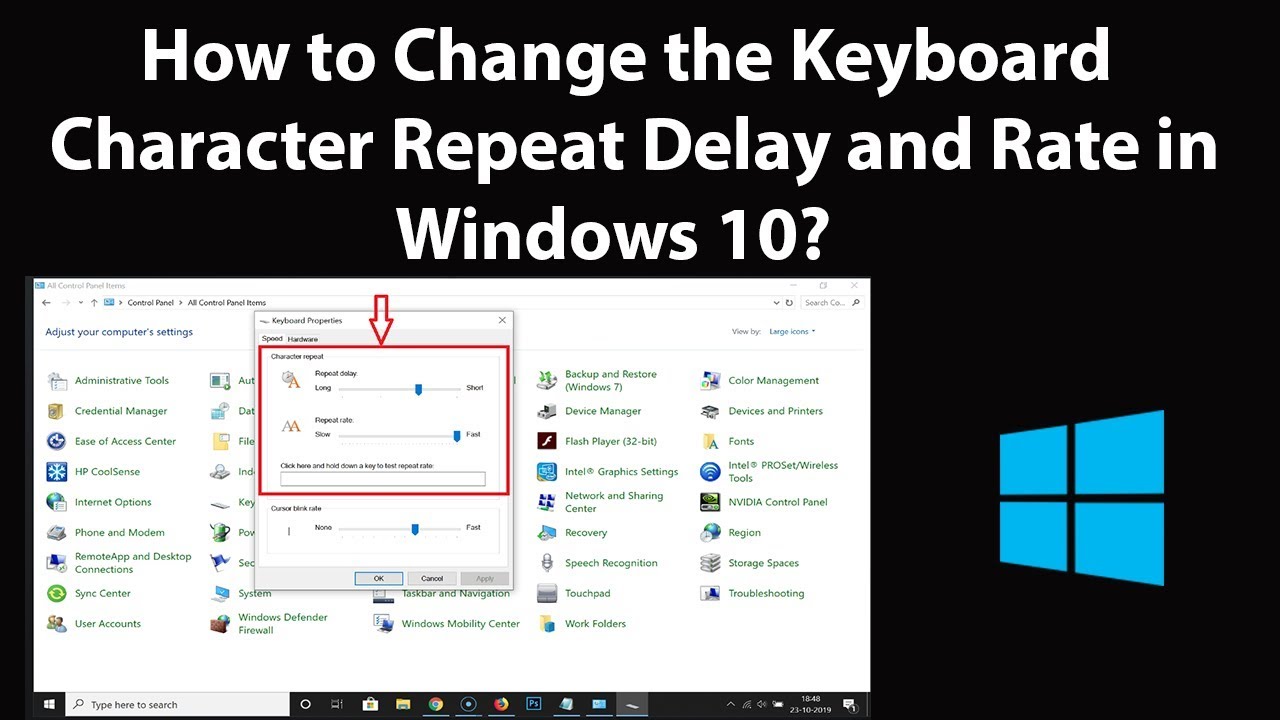 How to change the keyboard character repeat delay and rate in windows