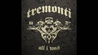 Tremonti - Wish You Well