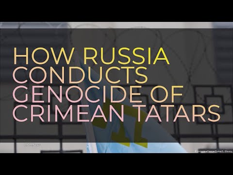 How Russia Conducts Genocide of Crimean Tatars