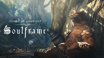 Soulframe: Preludes - Song of Growth (Official Music Video)