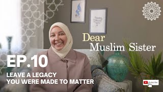 Download Lagu Dear Muslim Sister – Ep 10. Leave a Legacy MP3 Download Lagu Dear Muslim Sister – Ep 10. Leave a Legacy MP3