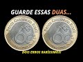 ESSAS 2 Moedas de 1 Real BC 60 Anos Estão Sendo MUITO Procuradas!