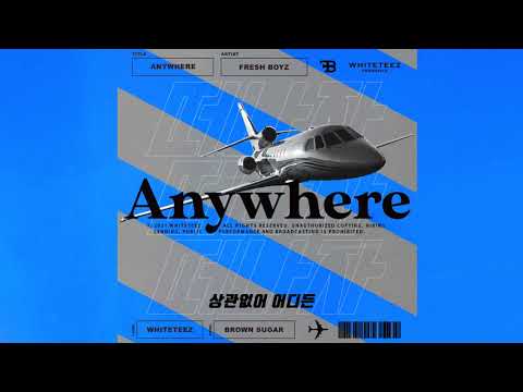 Fresh Boyz - 떠나자 Anywhere (Official Lyric Video)