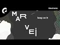 Mar Vei - Keep On It