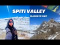 Spiti valley tour guide  places to visit  budget homestay  az travel guide  heena bhatia