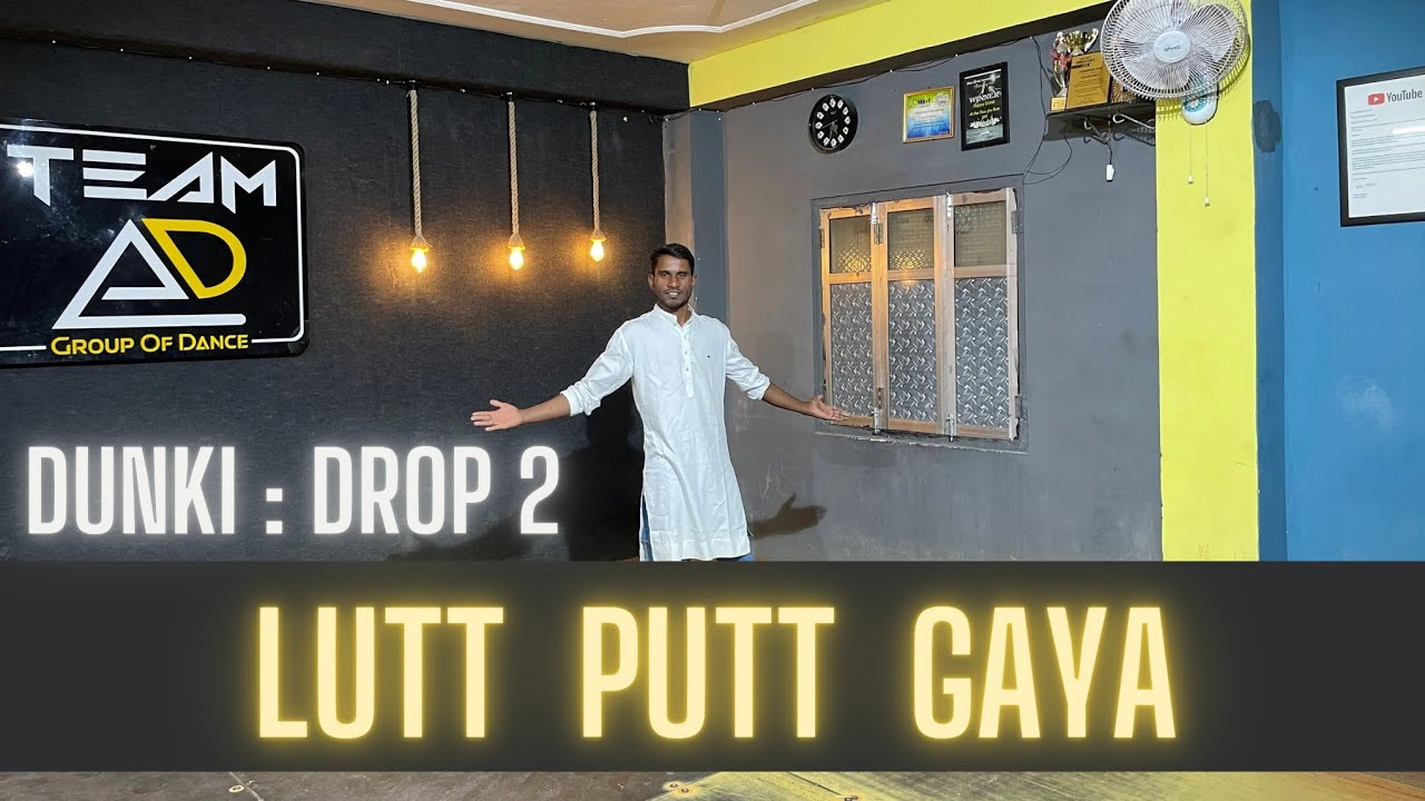 Dunki Drop 2:Lutt Putt Gaya | Shah Rukh Khan, Taapsee | Dance Cover # ...