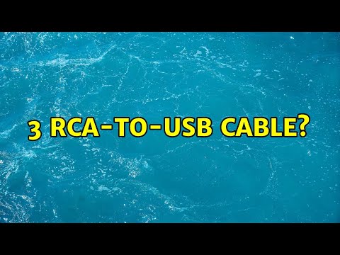 3 RCA-to-USB Cable? (2 Solutions!!)