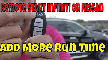 How to remote start your Infiniti or Nissan Add More Run Time