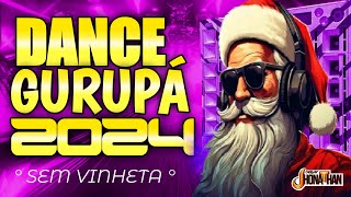 SET DANCE DE GURUPÁ 2024 SEM VNHT (MIXAGENS DJ JHONATHAN)