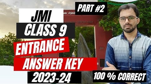 JMI Class 9th Entrance Answer key || Class 9th Detailed Explanation of Maths Sections by Sajjad Sir