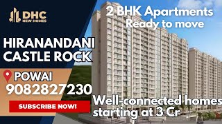 Hiranandani Castle Rock in Powai | Luxurious  2 Bhk flats From 3 Cr | #2bhk #powai #mumbai #india