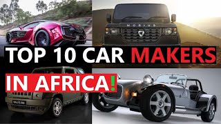Top 10 African Car Makers