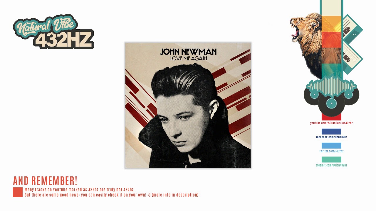 John Newman - Love Me Again | 432hz