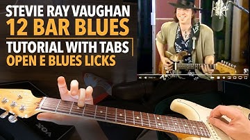 Stevie Ray Vaughan Open E Blues Licks Tutorial With Tabs - 12 Bar Blues SRV