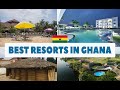 The 10 Best Resorts in Ghana 2021