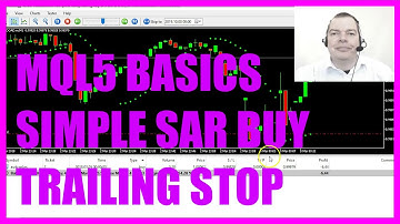 LEARN MQL5 TUTORIAL BASICS - 44 SIMPLE SAR BUY TRAILING STOP
