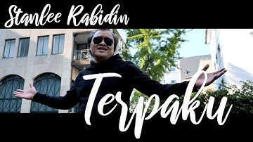 Stanlee Rabidin - TERPAKU - Official MusicVideo
