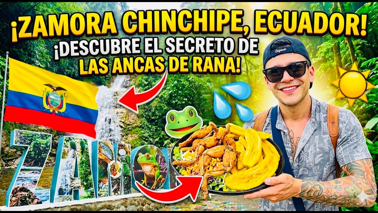 Lo que NADIE te cuenta de Zamora 🇪🇨 🐸💦🍹