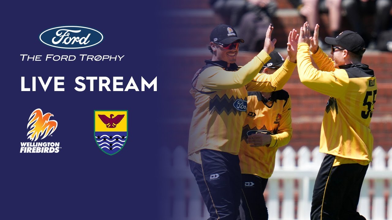FULL MATCH | Northern Districts vs Wellington Firebirds - Ford Trophy
