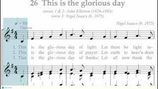 Hymnal 026 This is the glorious day