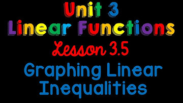 3.5 Graphing Linear Inequalities