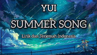 YUI - SUMMER SONG Lirik dan Terjemah Indonesia
