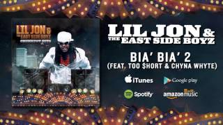 Lil Jon & The East Side Boyz - Bia' Bia' 2 (featuring Too $hort & Chyna Whyte) Resimi