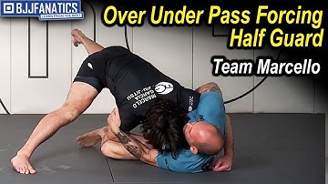 Over Under Pass Forcing Half Guard by Team Marcelo