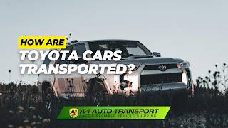 Information How Are Toyota Cars Transported 🚗 Easy Guide for Safe Vehicle Shipping News