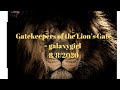 Gatekeepers of the Lion's Gate via Galaxygirl | August 8, 2020