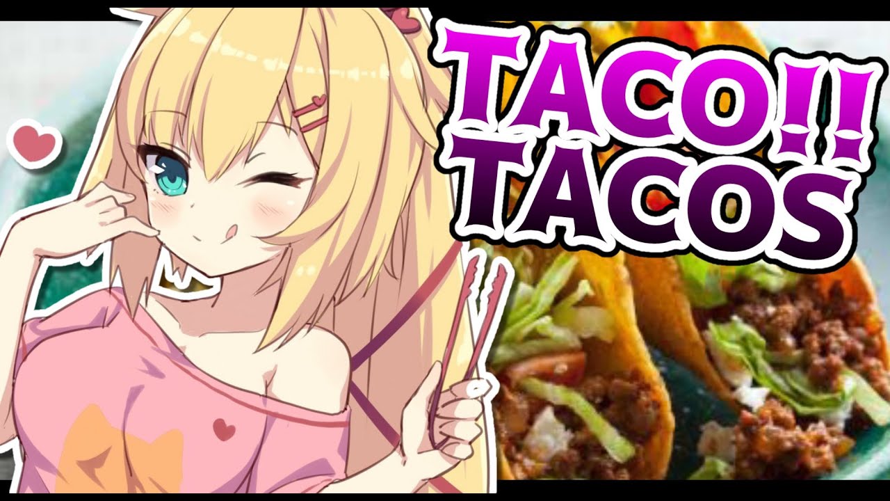 AMAZING TACO TACOS~~~!!!#HAACHAMA #HololiveEN